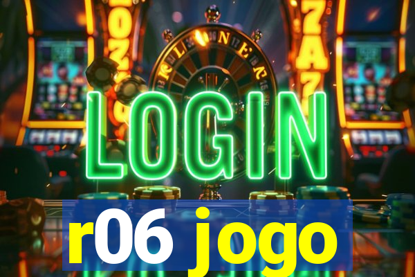 r06 jogo